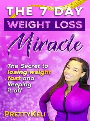 cover image of The 7 Day Weight Loss Miracle